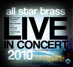 All Star Brass - "Live in Concert 2010"
